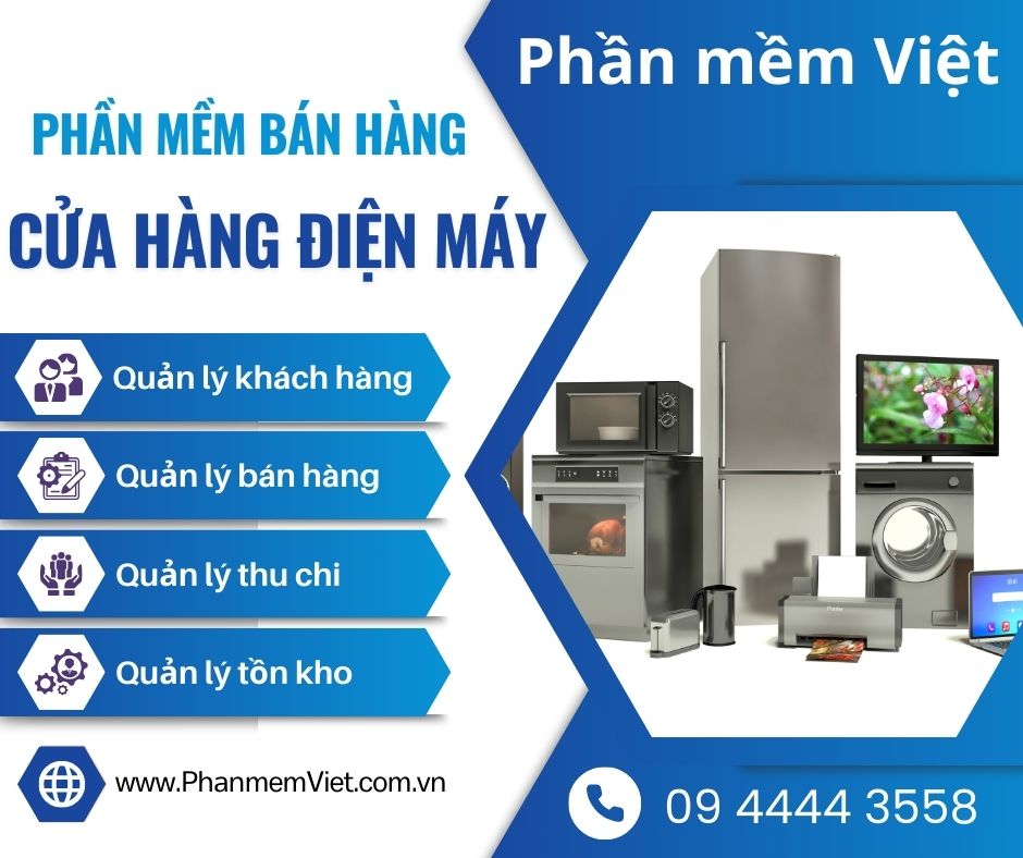 Phần mềm quản lý chuỗi cửa hàng điện máy PhanmemViet